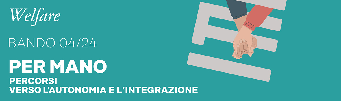 Per mano. Percorsi verso l’autonomia e l’integrazione